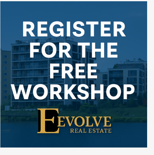 Make Money in Real Estate--a flyer tht reads, "Register for the free Workshop" and Evolve Real Estate.